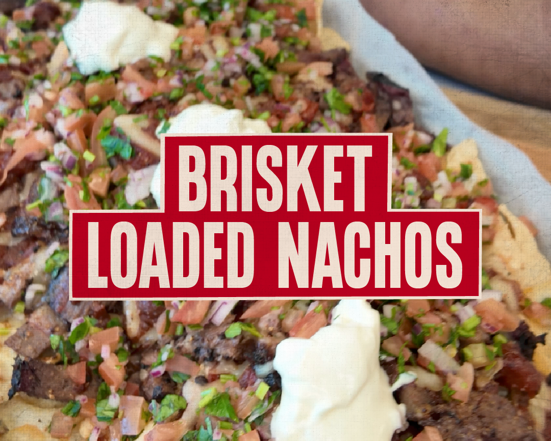 Loaded Brisket Nachos
