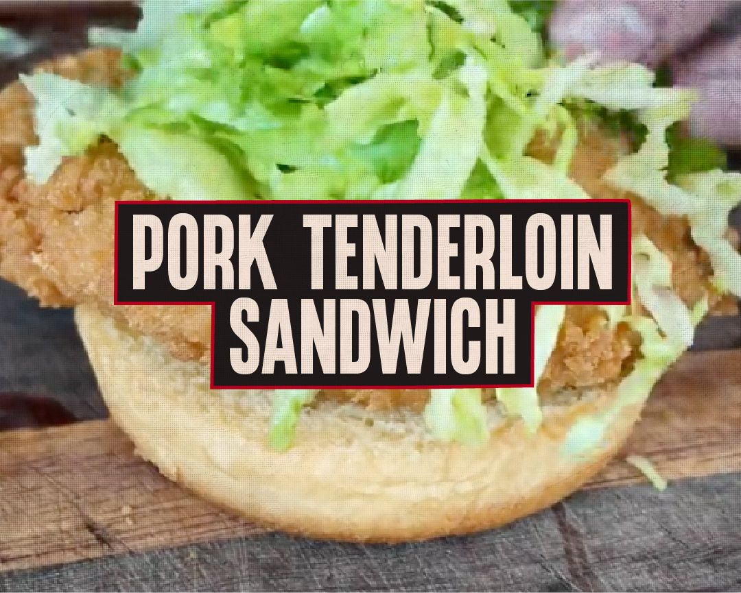 Pork Tenderloin Sandwich