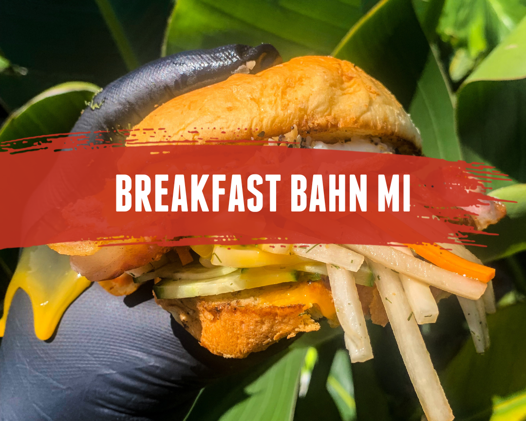 Breakfast Bahn Mi