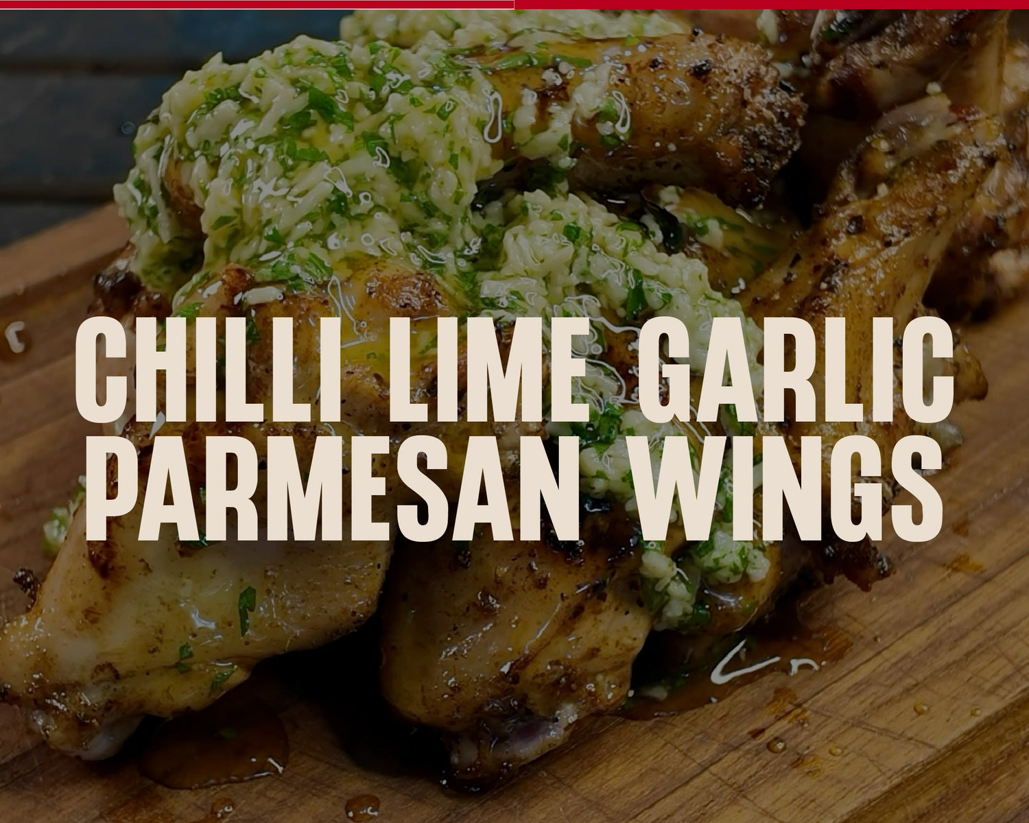 Chilli Lime Garlic Parmesan Chicken Wings