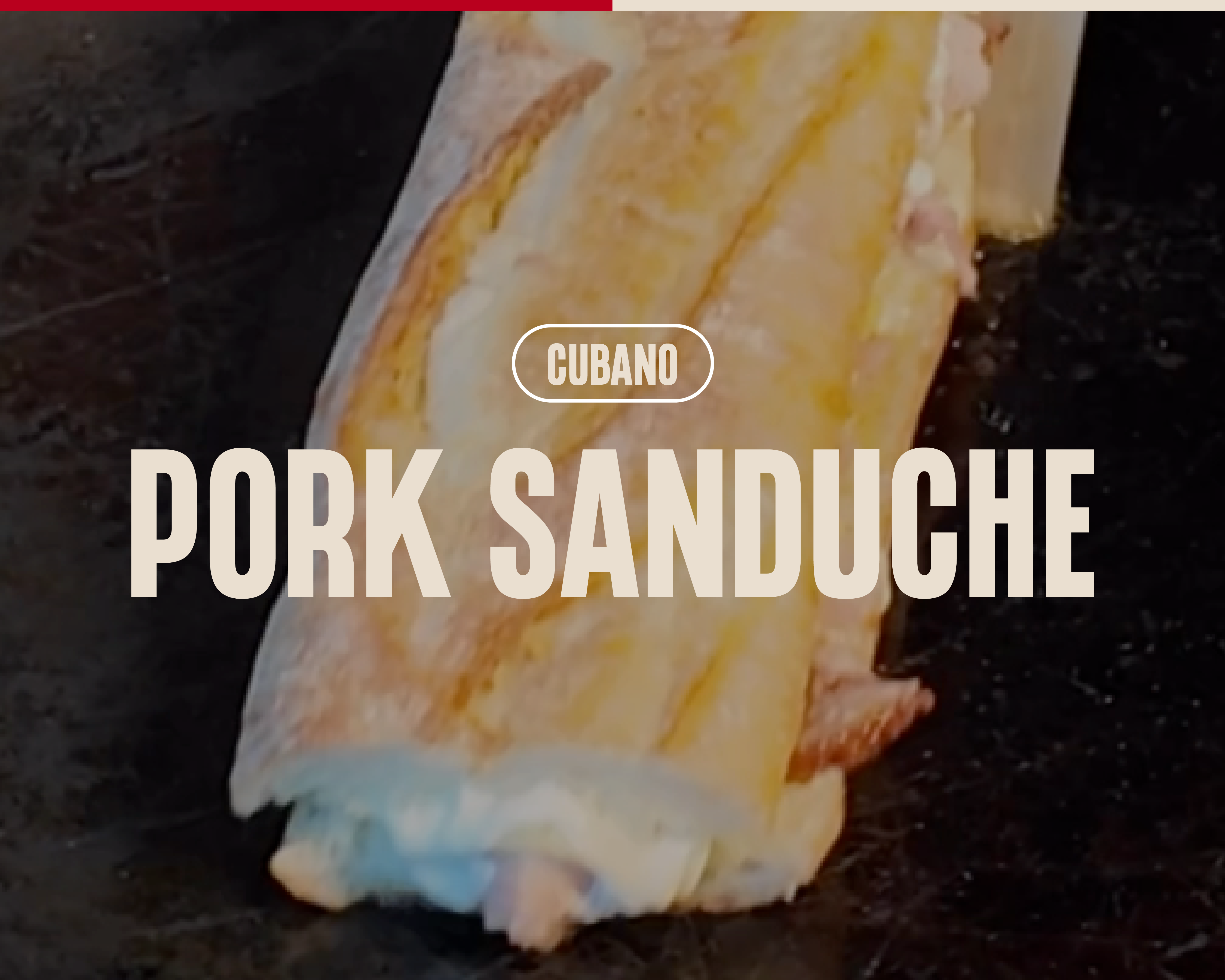 Cubano Pork Sanduche