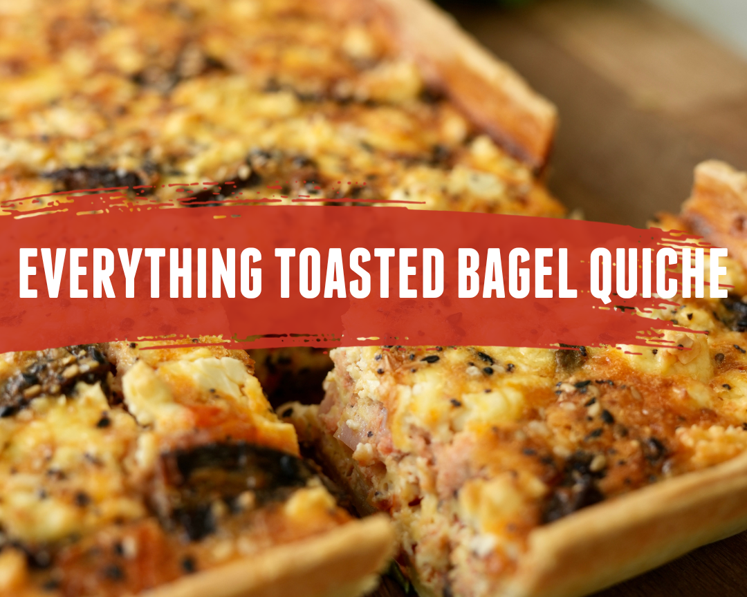 Everything Toasted Bagel Quiche