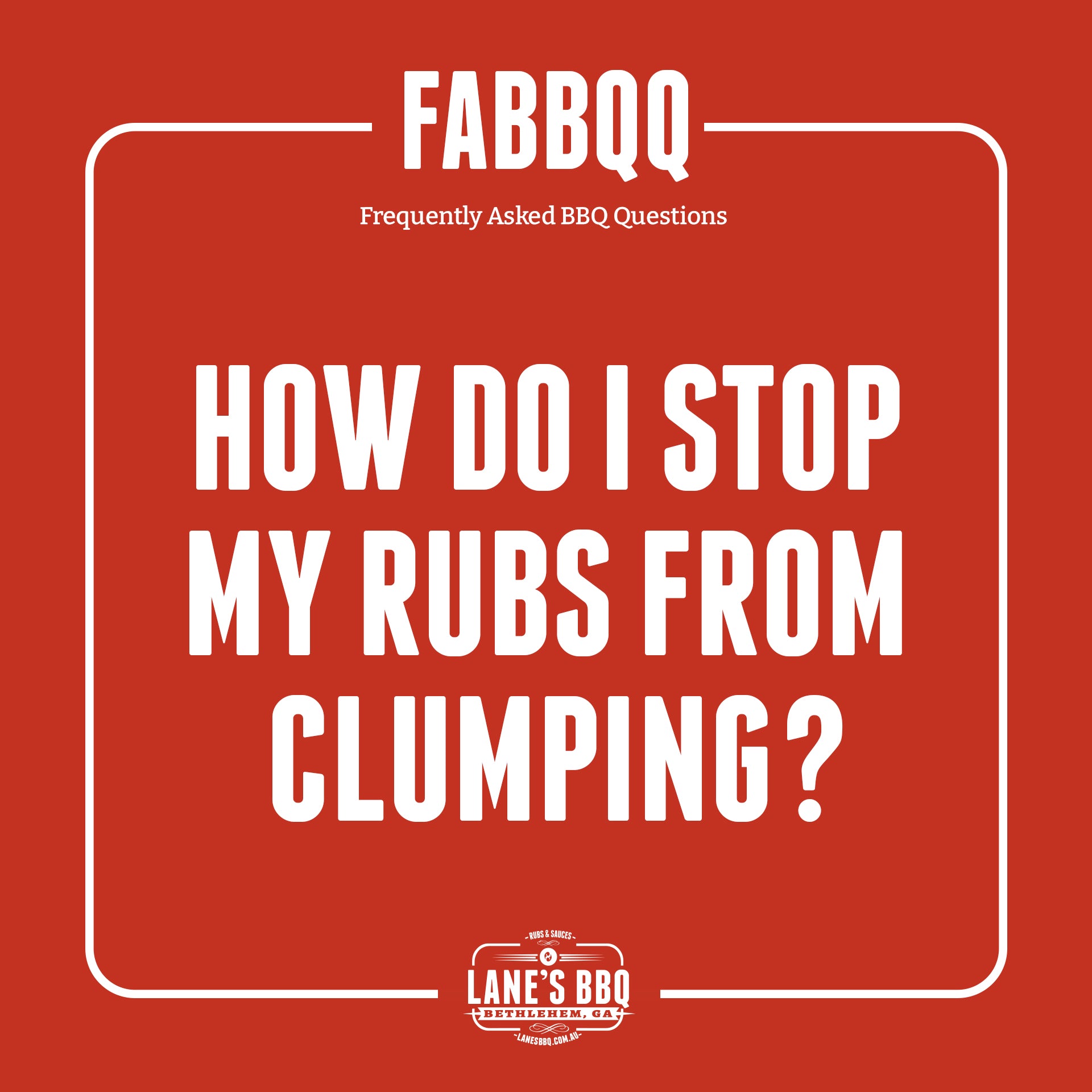 Why do my Rubs Clump?!?
