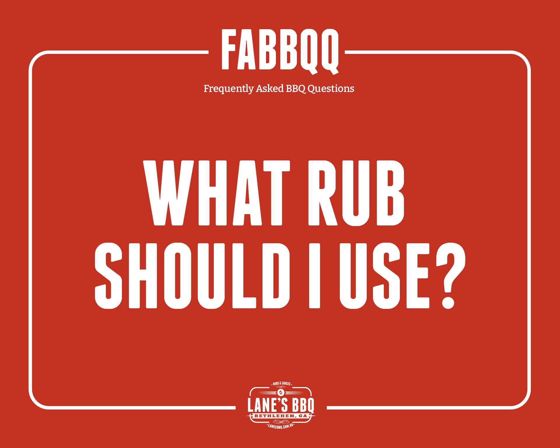 Frequently Asked BBQ Questions – What rub should I use?