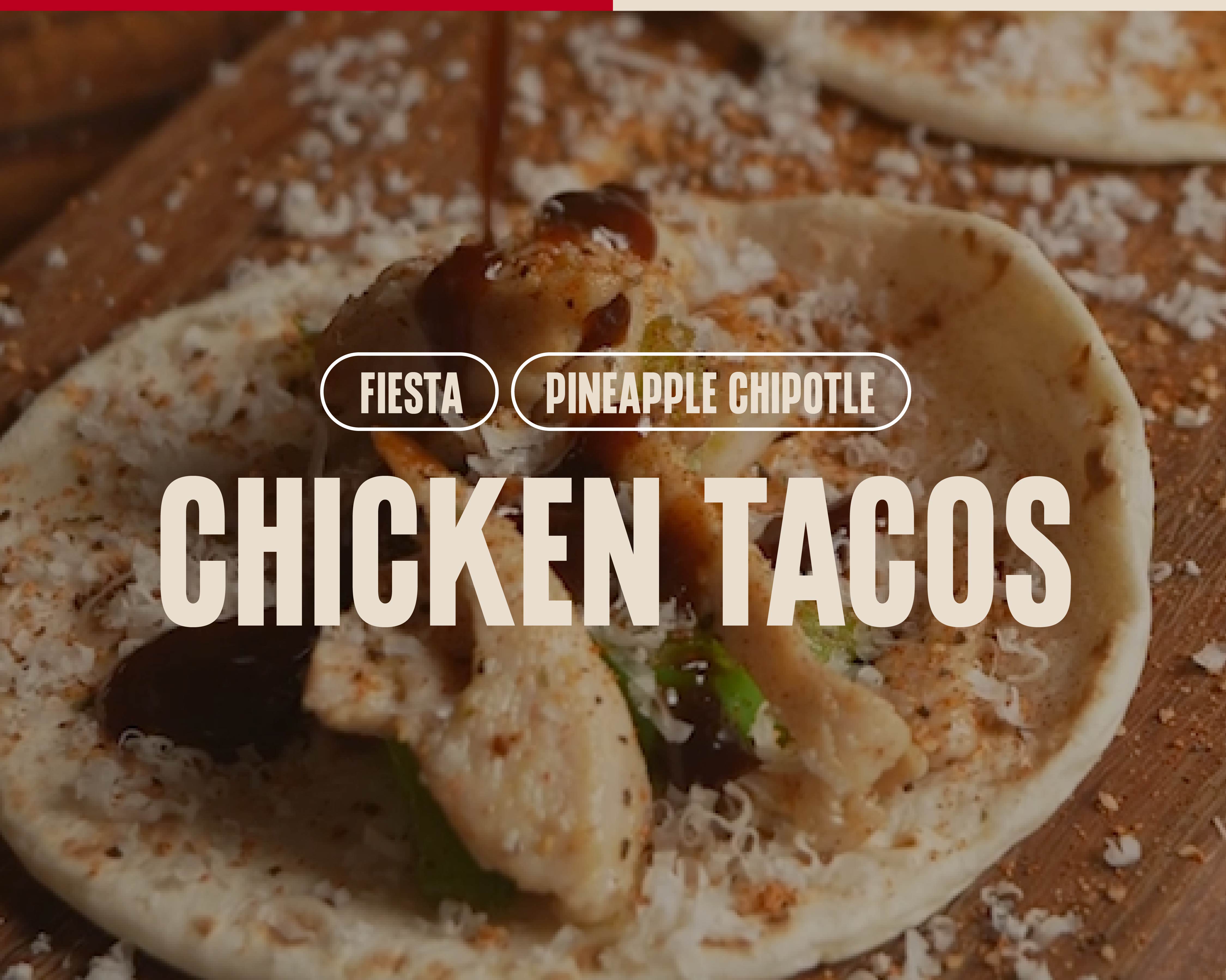 Fiesta and Pineapple Chipotle Tacos