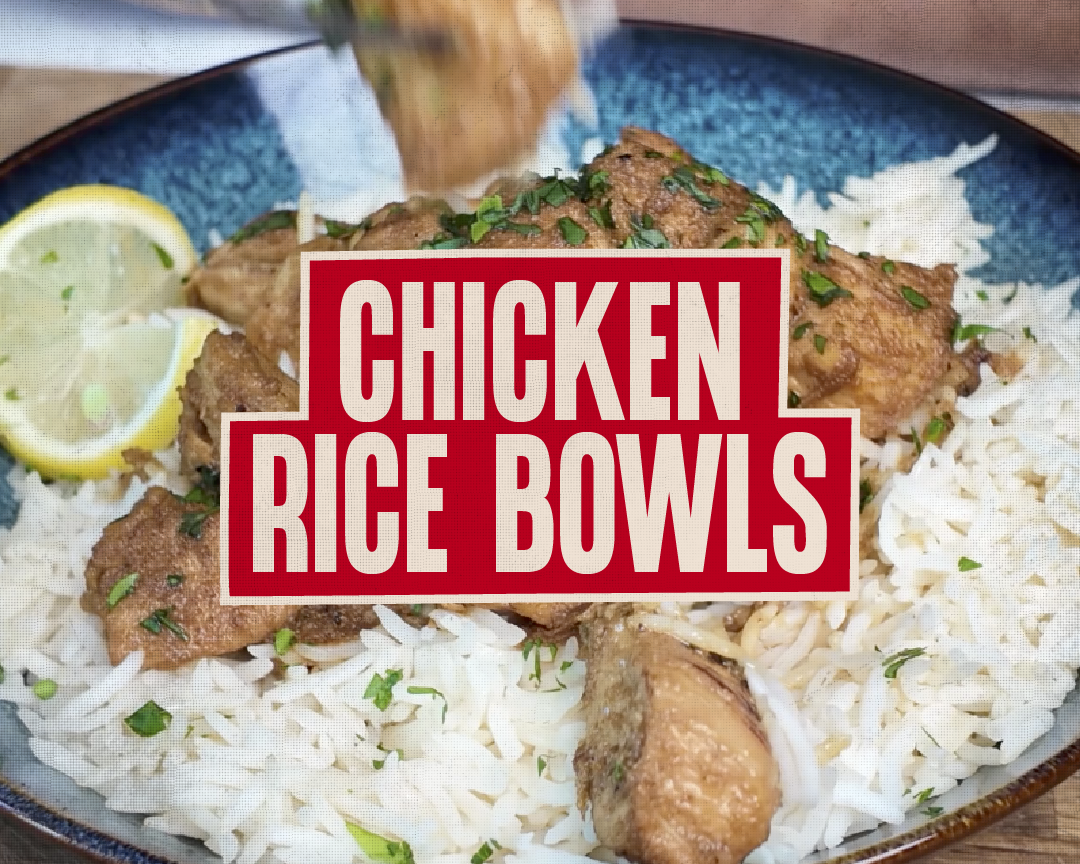 Chicken Rice Bowls