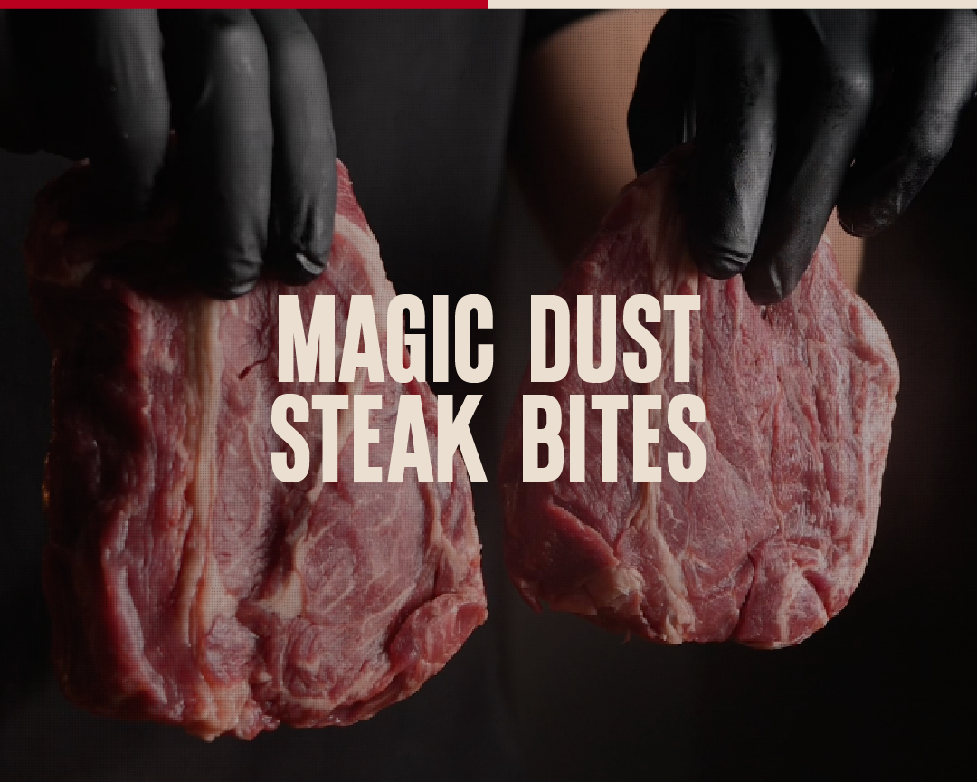 MAGIC DUST STEAK BITES