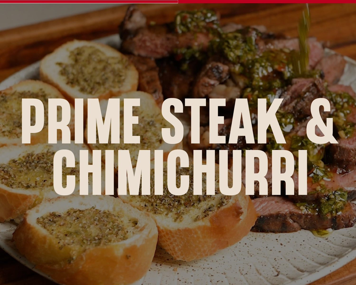 Prime Steak & Chimichurri