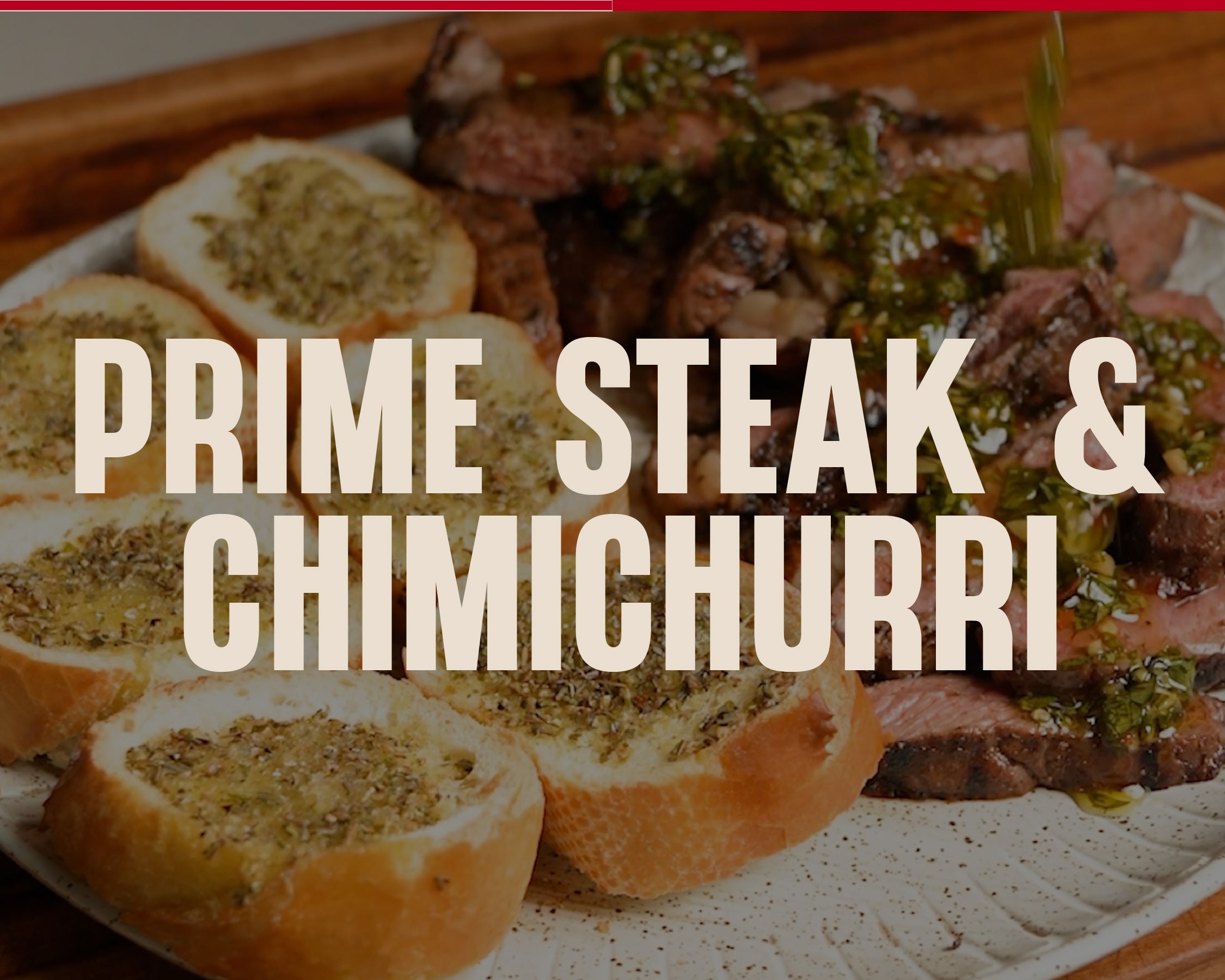 Prime Steak & Chimichurri
