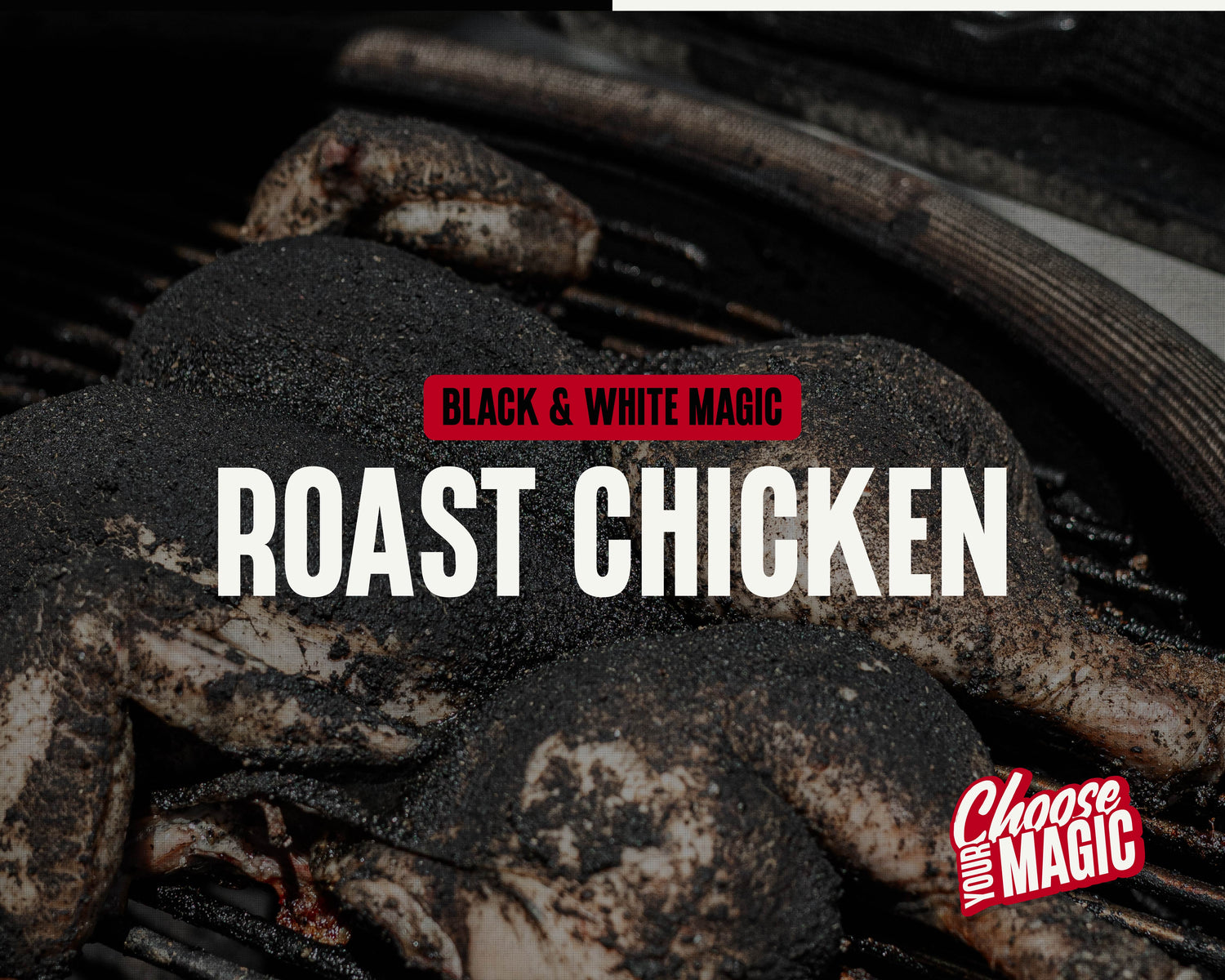 Black & White Magic Roast Chicken