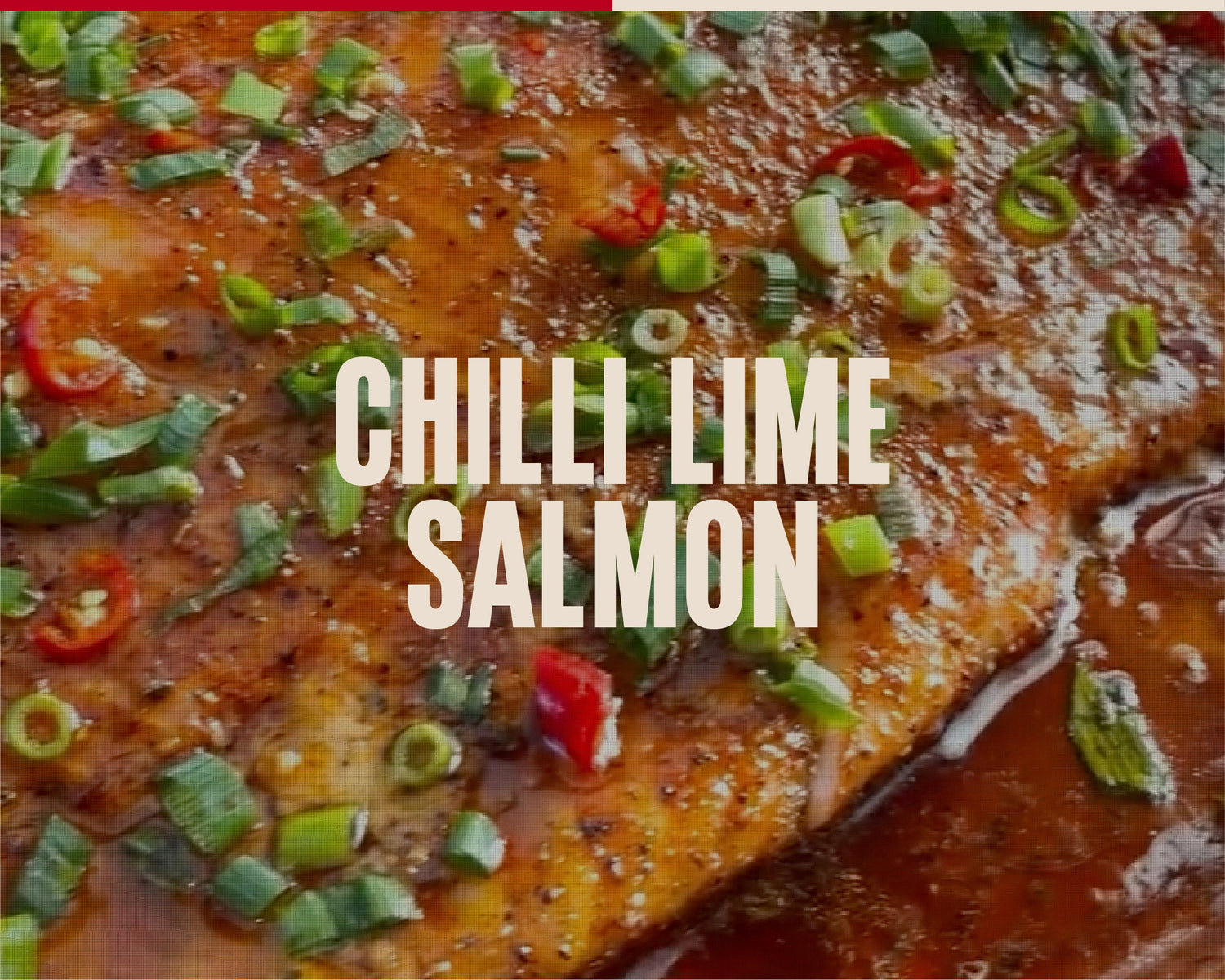 Chilli Lime Salmon