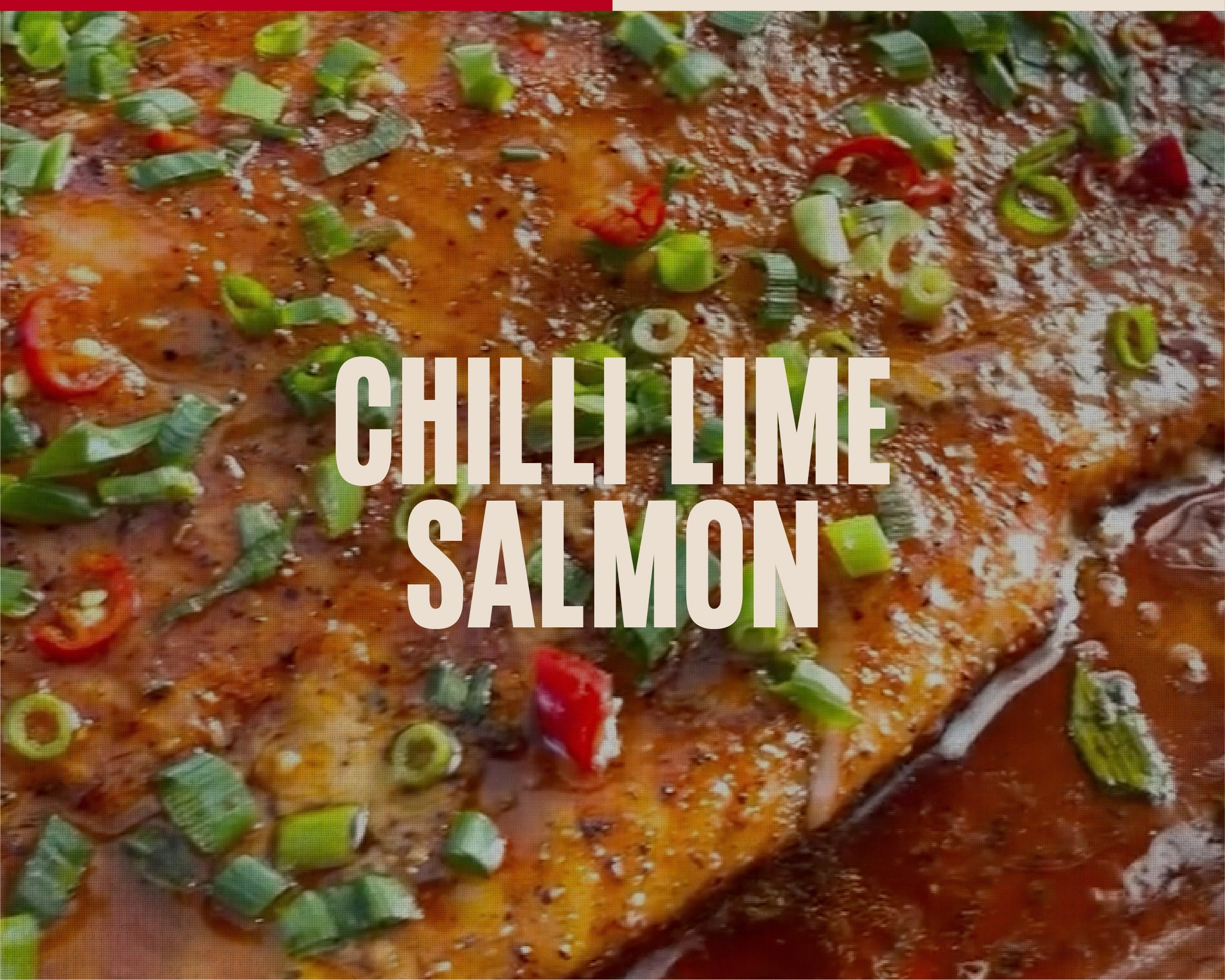 Chilli Lime Salmon