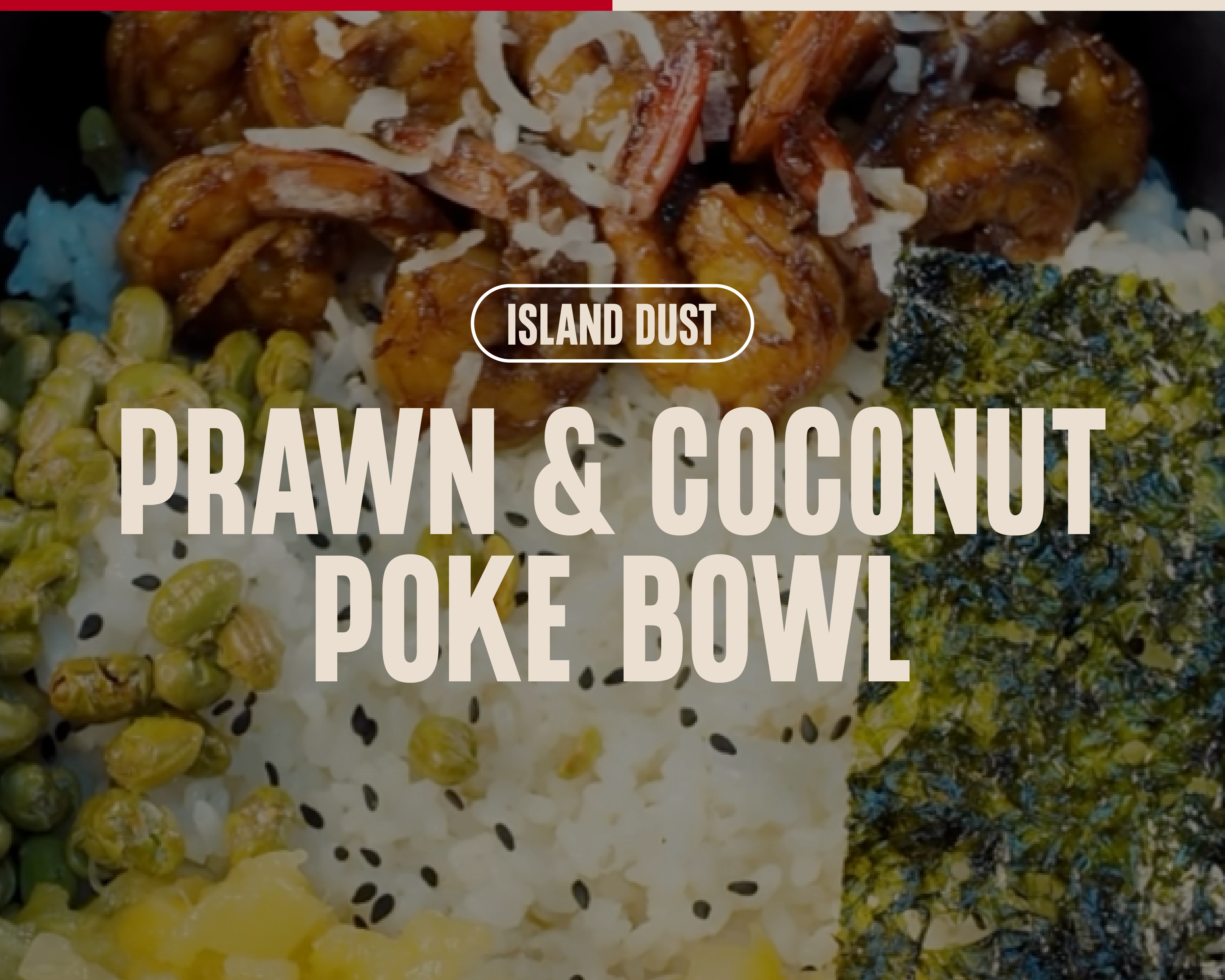 Prawn & Coconut Poke Bowl